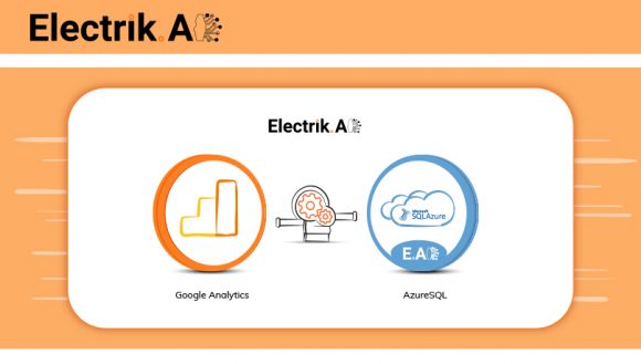 How to Export Google Analytics Data to Microsoft Azure SQL Database-ElectrikAI
