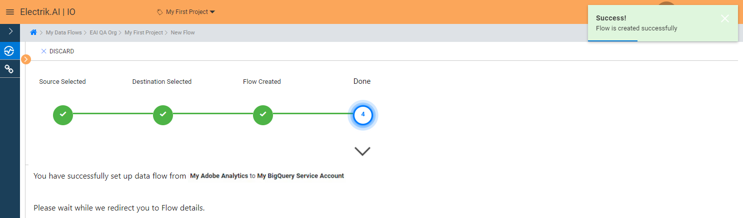Congratulations, Flow is created. Please wait while you are redirected to Flow Details Screen