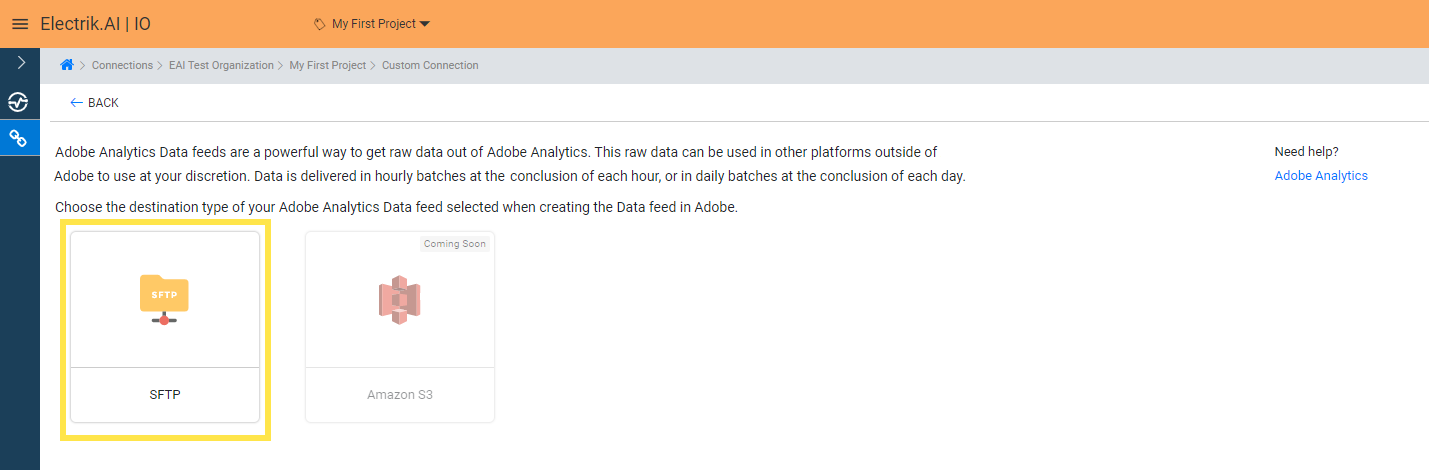 Choose the destination type of your Adobe Analytics Data feed selected when creating the Data feed in Adobe.